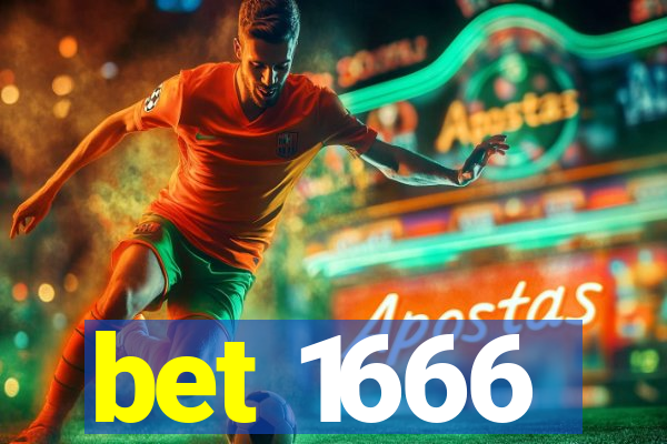 bet 1666