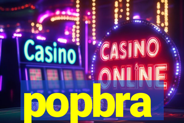 popbra