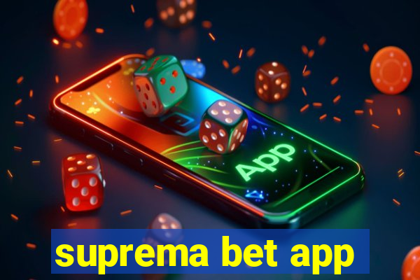 suprema bet app