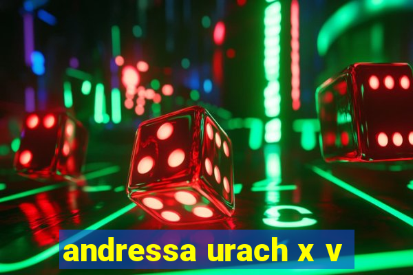 andressa urach x v