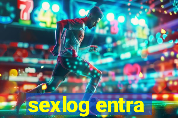 sexlog entra