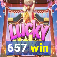 657 win