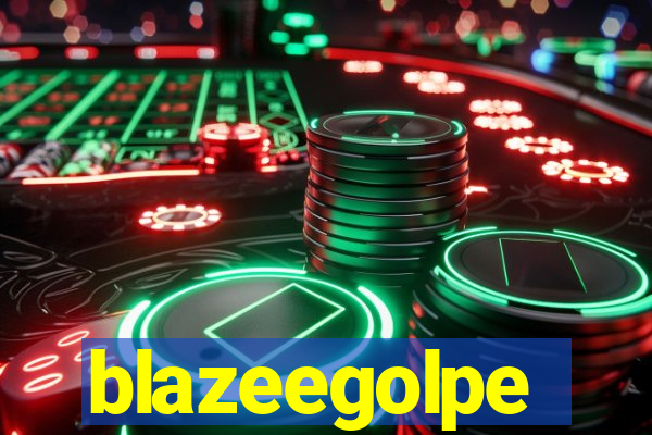 blazeegolpe