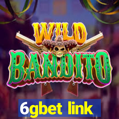 6gbet link