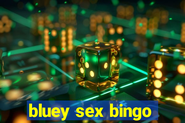 bluey sex bingo