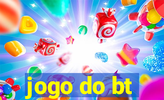 jogo do bt