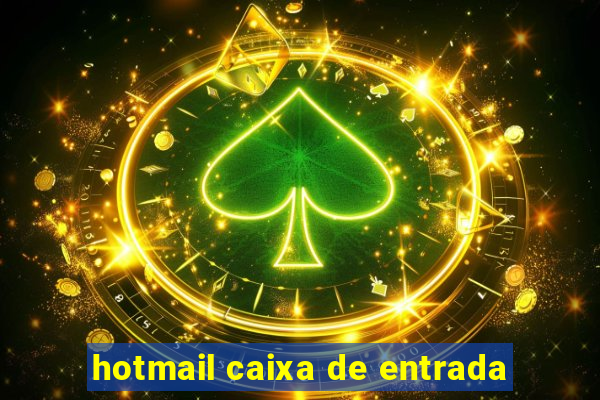 hotmail caixa de entrada