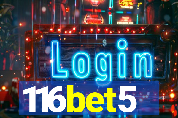 116bet5