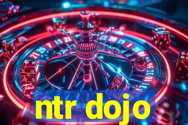 ntr dojo