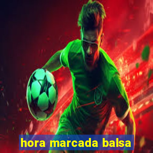 hora marcada balsa
