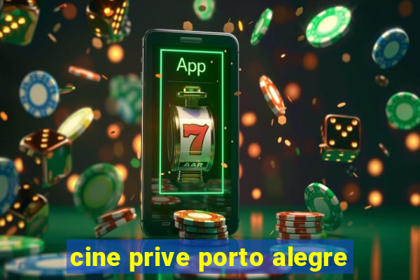 cine prive porto alegre