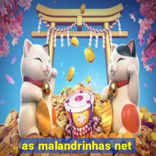 as malandrinhas net