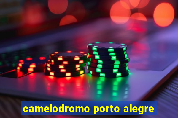 camelodromo porto alegre