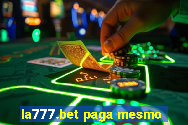 la777.bet paga mesmo