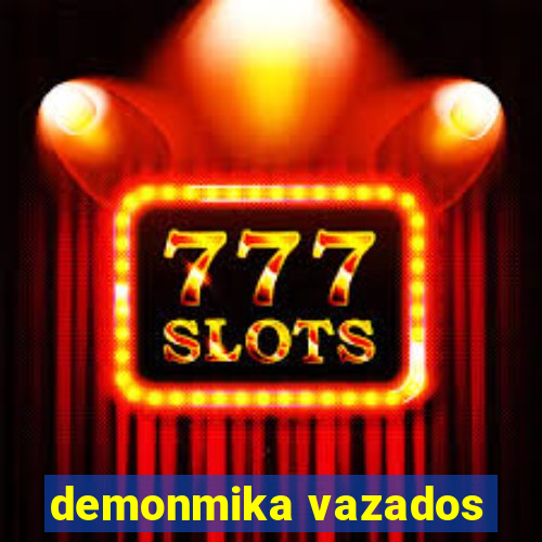 demonmika vazados