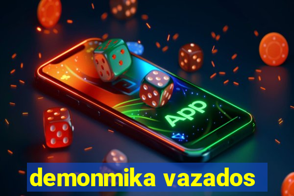 demonmika vazados