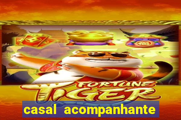 casal acompanhante porto alegre