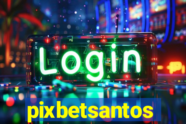 pixbetsantos
