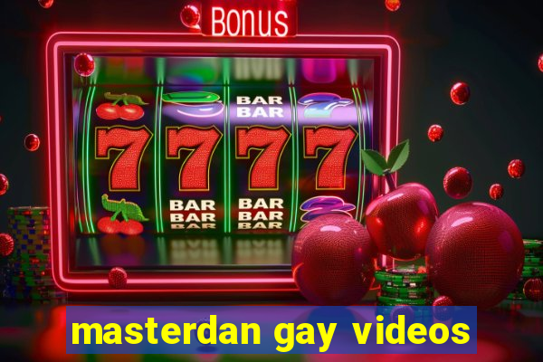 masterdan gay videos