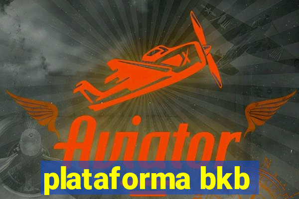 plataforma bkb