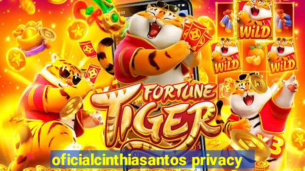 oficialcinthiasantos privacy