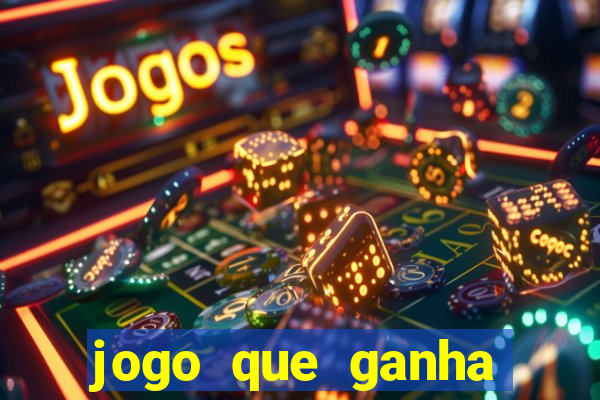jogo que ganha dinheiro sem fazer deposito