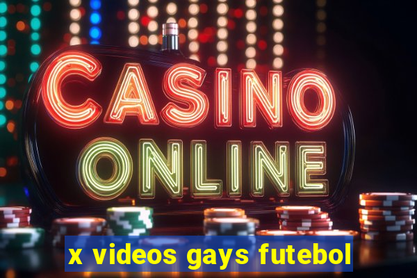 x videos gays futebol