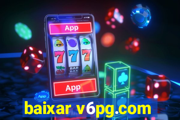 baixar v6pg.com