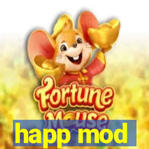 happ mod