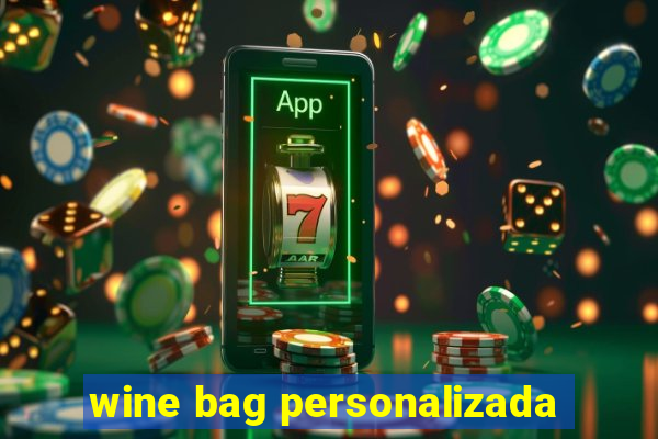 wine bag personalizada