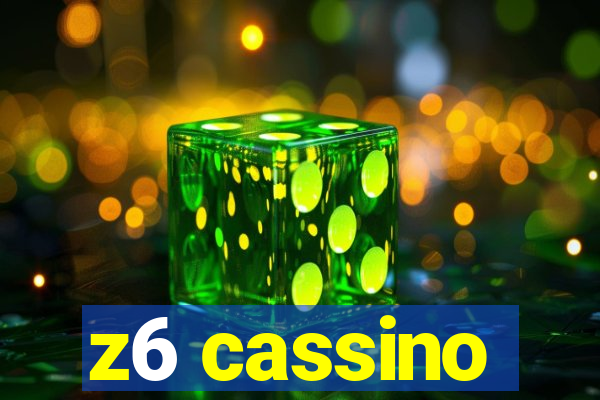 z6 cassino