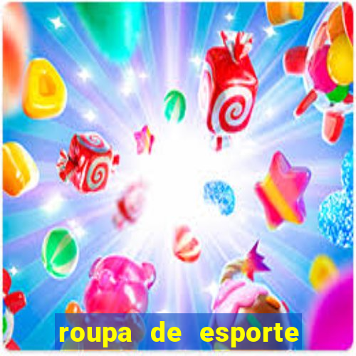 roupa de esporte fino feminino