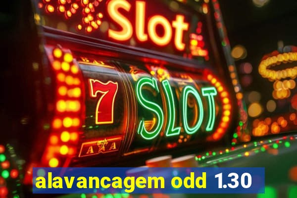 alavancagem odd 1.30