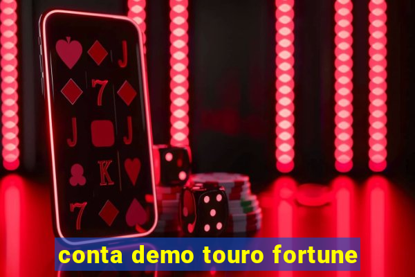 conta demo touro fortune