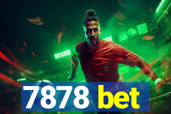 7878 bet