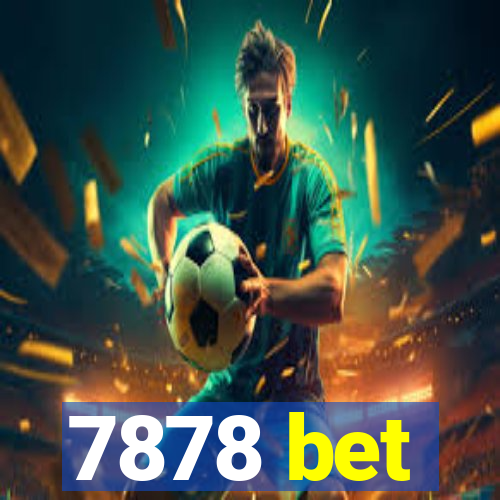 7878 bet