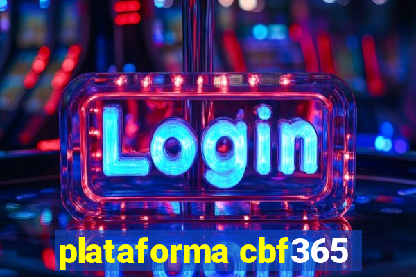 plataforma cbf365