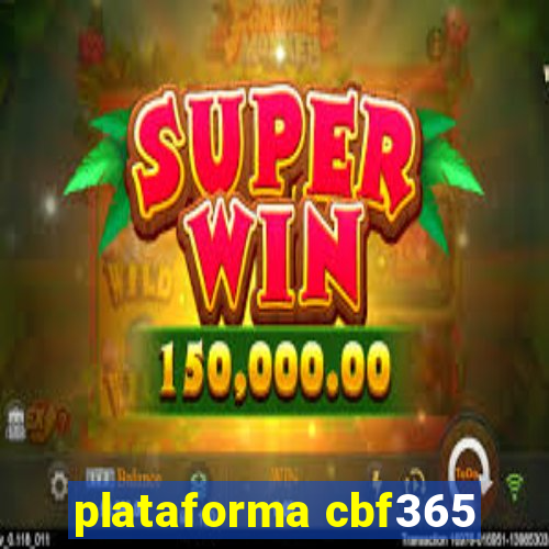 plataforma cbf365