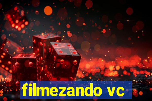 filmezando vc