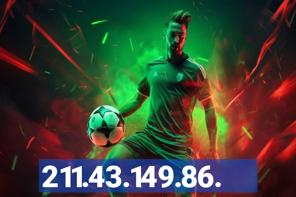 211.43.149.86.