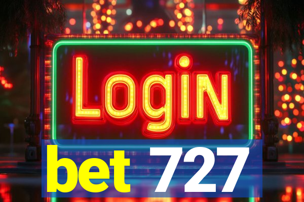 bet 727