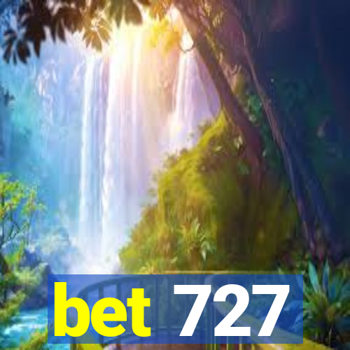 bet 727