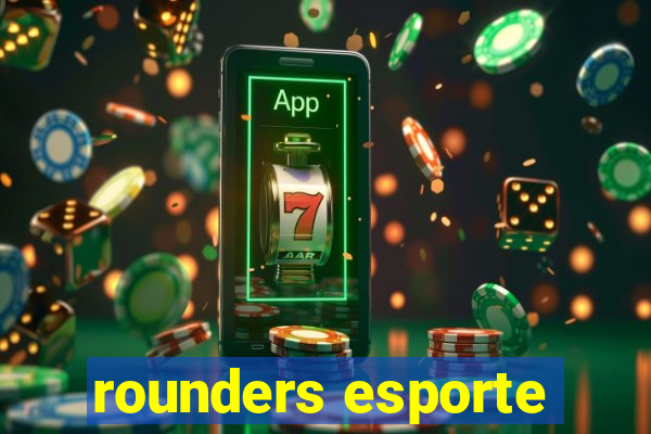 rounders esporte