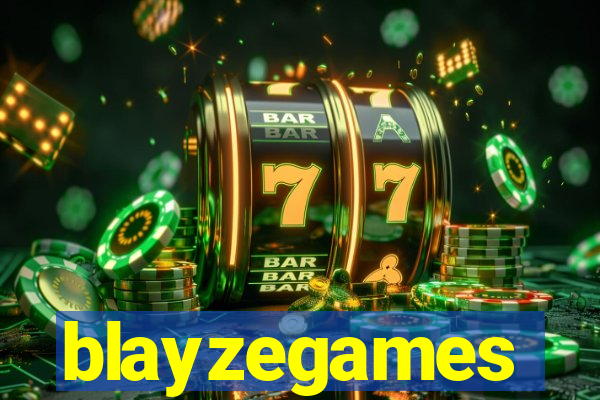 blayzegames