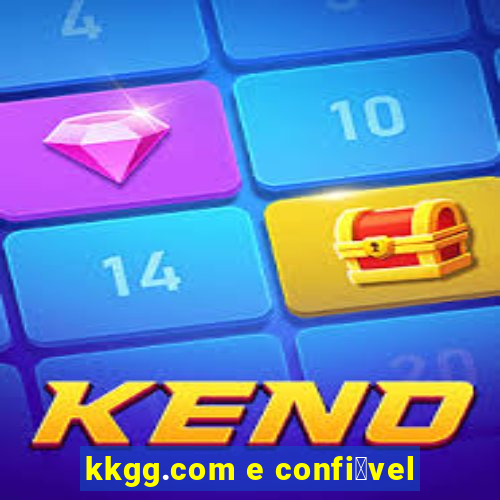 kkgg.com e confi谩vel