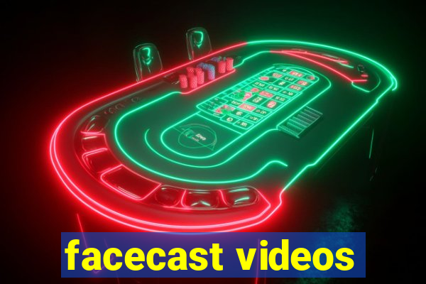 facecast videos