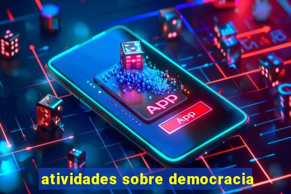 atividades sobre democracia