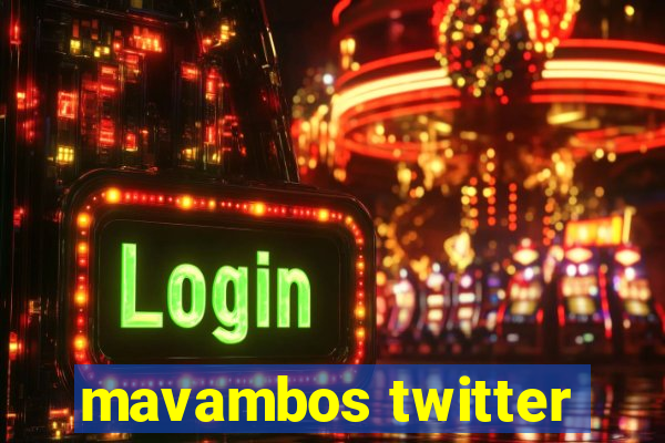 mavambos twitter