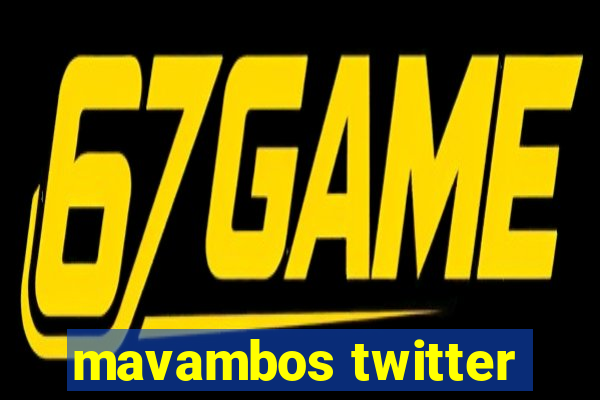 mavambos twitter