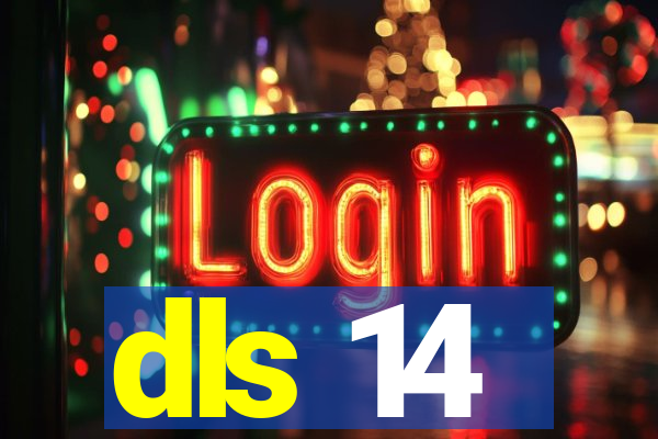dls 14